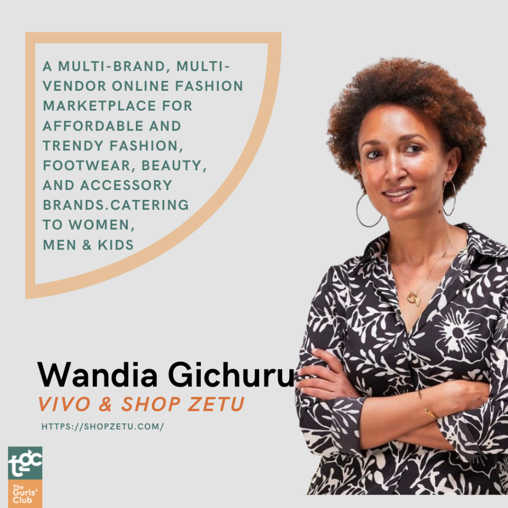 Wandia Gichuru, Vivo and Shop Zetu